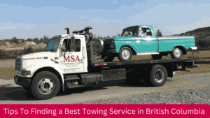 Tips To Finding a Best Towing Service in British Columbia